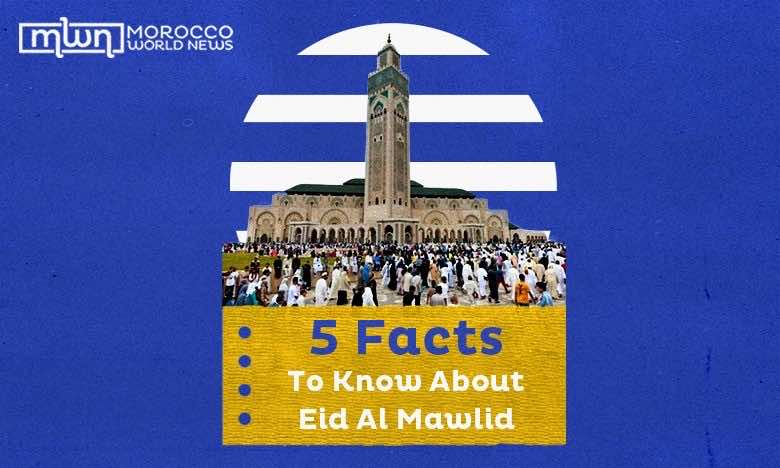 5 Facts To Know About Eid Al Mawlid