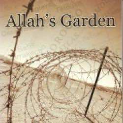 Allah’s Garden: a True Story of a Forgotten War in the Sahara Desert of Morocco