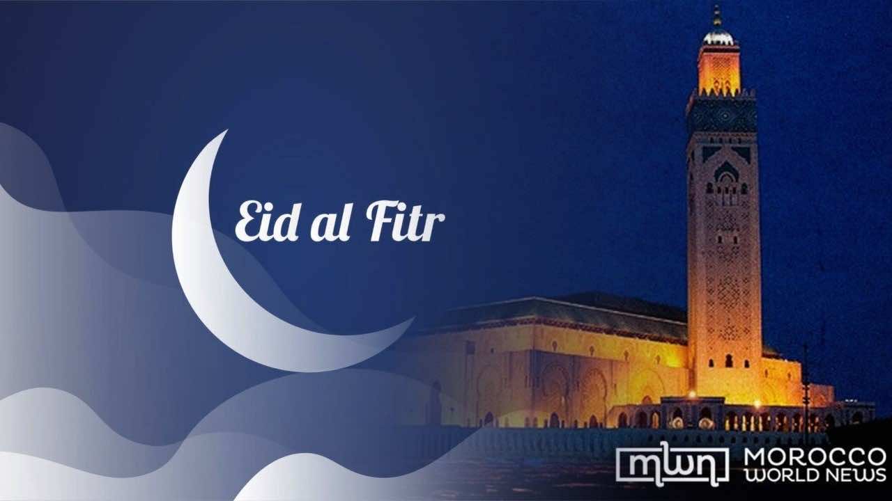 Eid Al Fitr in Morocco: Joyful Customs and Traditions