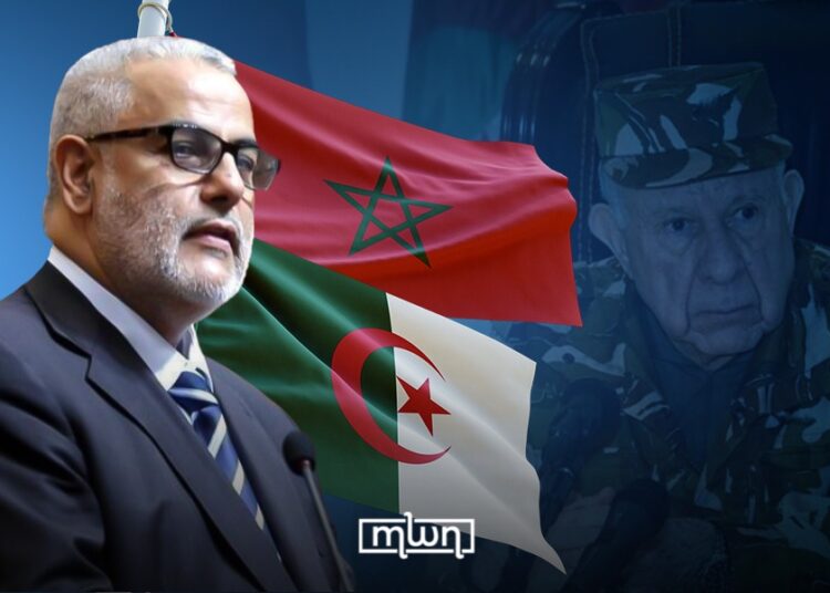 ‘Chengriha is Now Old’, Benkirane Calls on Future Algerian Leaders Will Mend Ties with Morocco