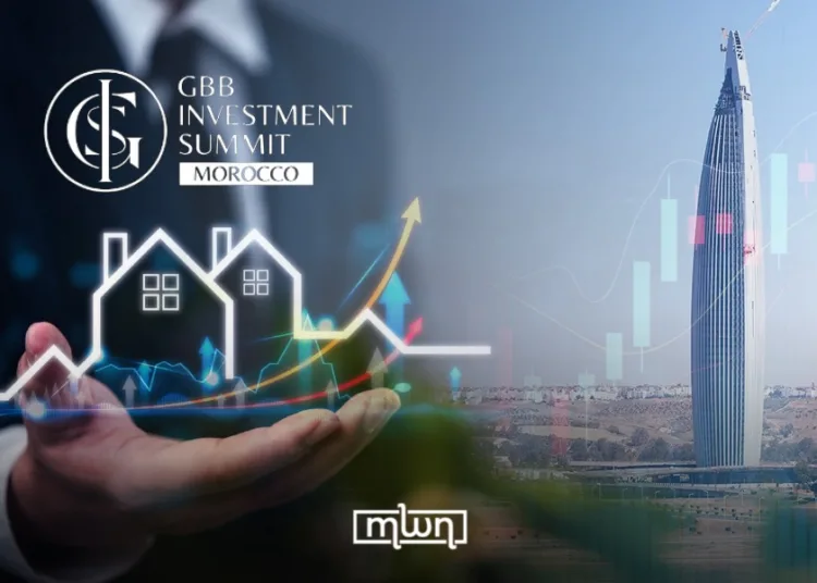 GBB Investment Summit in Rabat to Discuss Morocco’s Fast-Growing Investment Opportunities