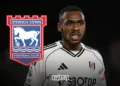 Issa Diop is on the verge of leaving Fulham to join Ipswich Town in a $10 million deal.