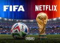 Netflix Expands FIFA Partnership With 2030 World Cup Rights | Created by MWN Design Team